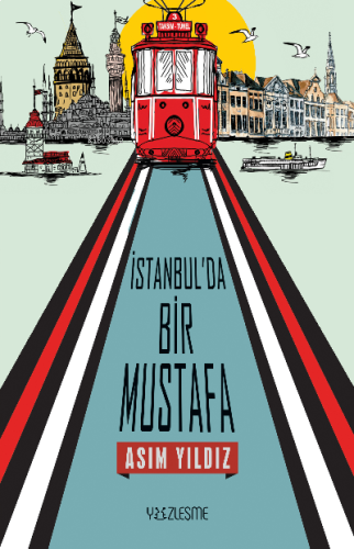 İstanbul’da Bir Mustafa | benlikitap.com