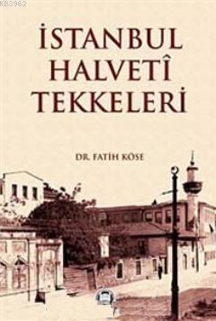 İstanbul Halveti Tekkeleri | benlikitap.com