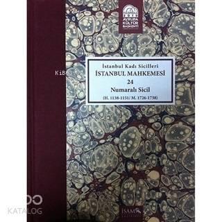 İstanbul Kadı Sicilleri - İstanbul Mahkemesi 24 Numaralı Sicil Cilt 21