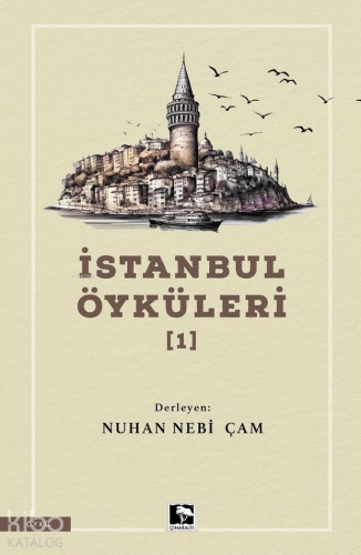 İstanbul Öyküleri - 1 | benlikitap.com