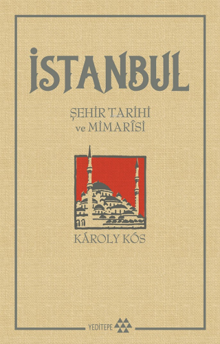 İstanbul Şehir Tarihi ve Mimarisi | benlikitap.com