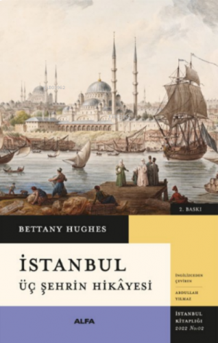 İstanbul ; Üç Şehrin Hikayesi | benlikitap.com