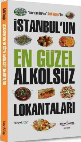 İstanbul'un En Güzel Alkolsüz Lokantaları | benlikitap.com