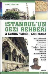 İstanbul'un Gezi Rehberi; 2 Günde Tarihi Yarımada | benlikitap.com