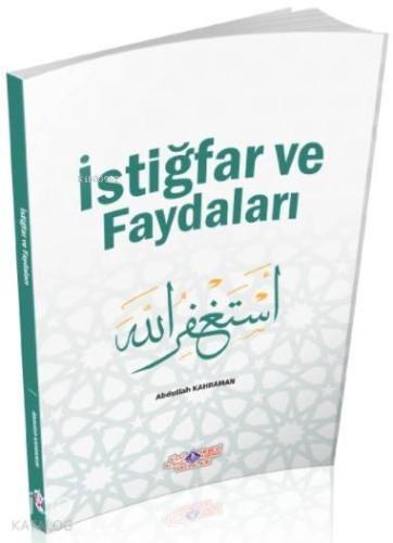 İstiğfar Ve Faydaları | benlikitap.com