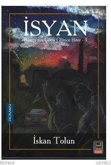 İsyan - Remzi'nin Çilesi Ölünce Biter 3 | benlikitap.com