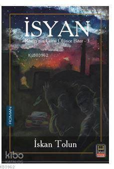 İsyan - Remzi'nin Çilesi Ölünce Biter 3 | benlikitap.com