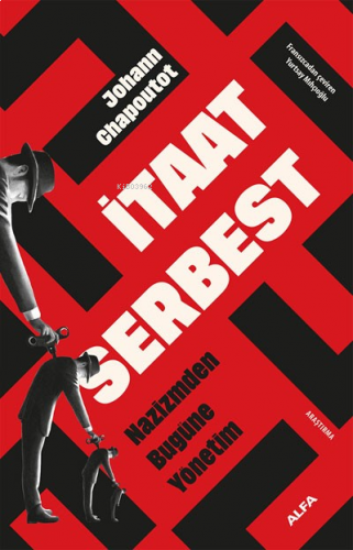 İtaat Serbest;Nazizmden Bugüne Yönetim | benlikitap.com