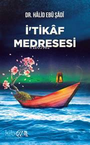 İ'tikaf Medresesi | benlikitap.com