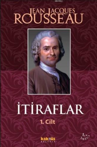 İtiraflar I. Cilt | benlikitap.com