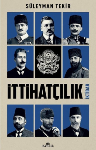 İttihatçılık - İktidar | benlikitap.com