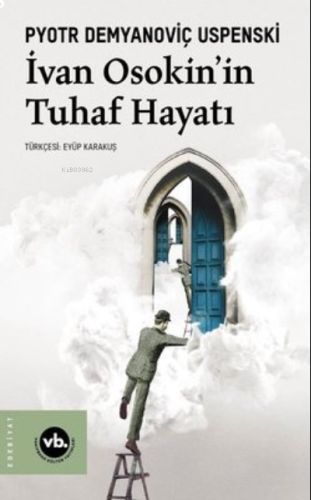 İvan Osoki'Nin Tuhaf Hayatı | benlikitap.com