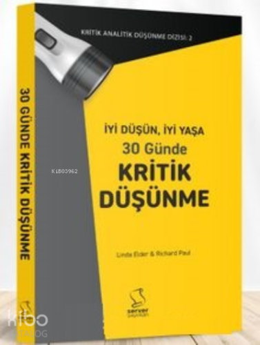 İyi Düşün, İyi Yaşa;30 Günde Kritik Düşünme | benlikitap.com