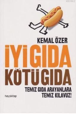 İyi Gıda Kötü Gıda | benlikitap.com