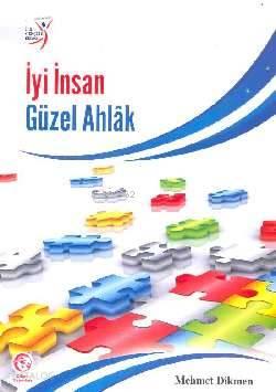 İyi İnsan Güzel Ahlak | benlikitap.com