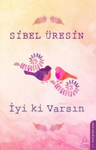 İyi ki Varsın | benlikitap.com