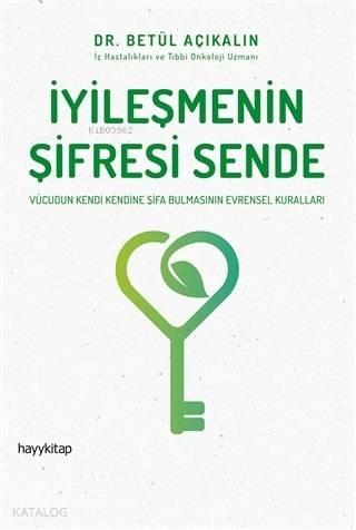 İyileşmenin Şifresi Sende | benlikitap.com