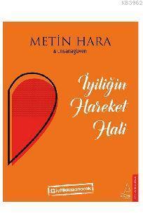 İyiliğin Hareket Hali | benlikitap.com