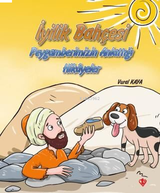 İyilik Bahçesi - Peygamberimizin Anlattığı Hikayeler | benlikitap.com