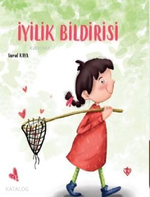 İyilik Bildirisi | benlikitap.com