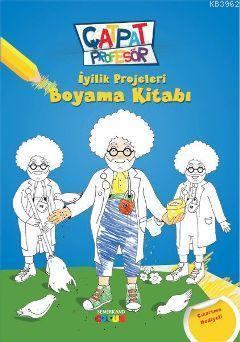 İyilik Projeleri Boyama Kitabı; Çat Pat Profesör | benlikitap.com