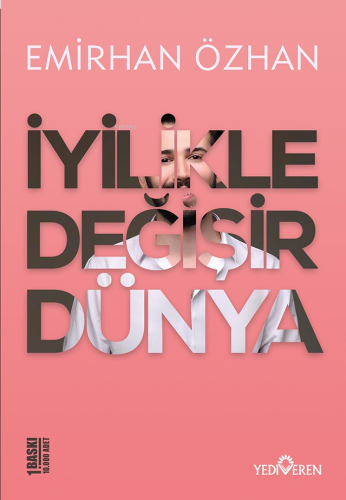 İyilikle Değişir Dünya | benlikitap.com