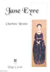 Jane Eyre | benlikitap.com