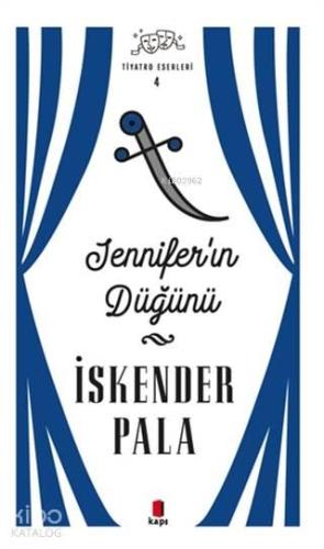 Jennifer'ın Düğünü - Tiyatro Eserleri 4 | benlikitap.com