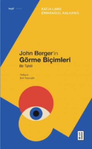 John Berger’in Görme Biçimleri;Bir Tahlil | benlikitap.com