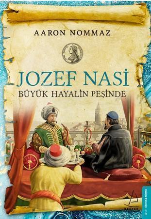 Jozef Nasi Büyük Hayalin Peşinde | benlikitap.com