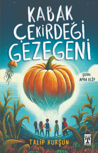 Kabak Çekirdeği Gezegeni | benlikitap.com