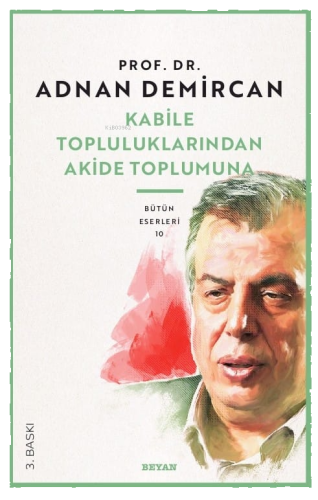 Kabile Topluluklarından Akide Toplumuna | benlikitap.com