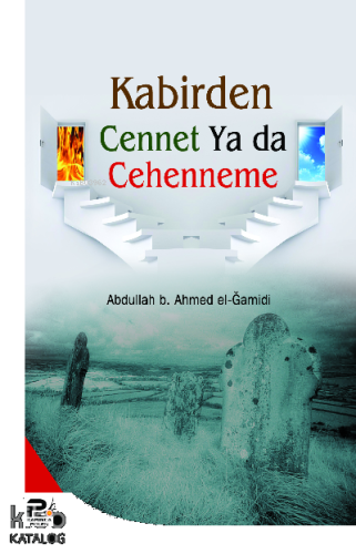 Kabirden Cennet Ya da Cehenneme... | benlikitap.com