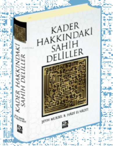 Kader Hakkındaki Sahih Deliller | benlikitap.com