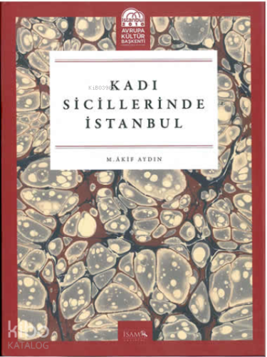 Kadı Sicillerinde İstanbul | benlikitap.com