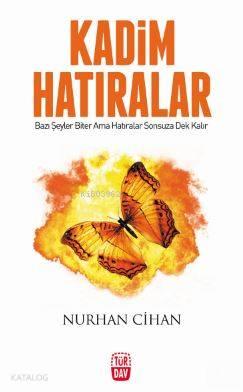 Kadim Hatıralar | benlikitap.com