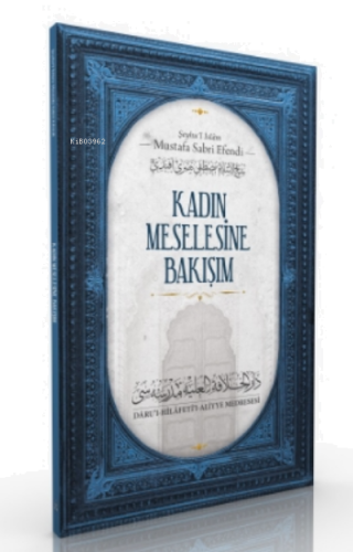 Kadın Meselesine Bakışım | benlikitap.com