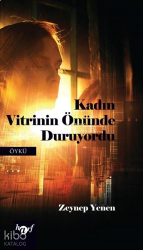 Kadın Vitrinin Önünde Duruyordu | benlikitap.com