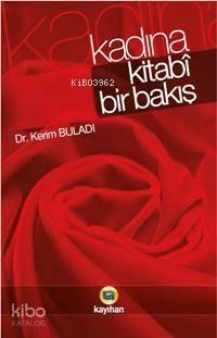 Kadına Kitabî Bir Bakış | benlikitap.com