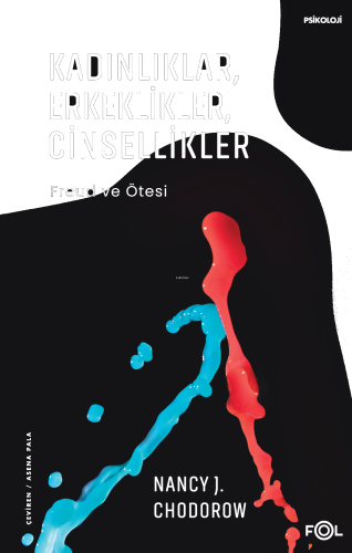 Kadınlıklar, Erkeklikler, Cinsellikler;Freud ve Ötesi | benlikitap.com