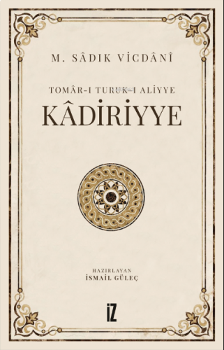 Kâdiriyye;Tomâr-ı Turuk-ı Aliyye | benlikitap.com