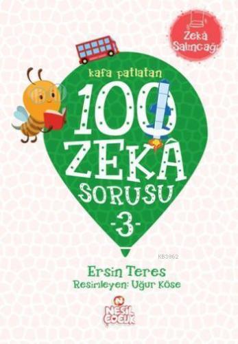 Kafa Patlatan 100 Zeka Sorusu; Zeka Salıncağı | benlikitap.com