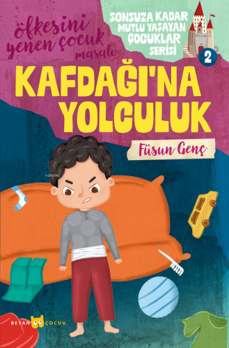 Kafdağı'na Yolculuk;Sonsuza Kadar Mutlu Yaşayan Çocuklar Serisi -2 | b