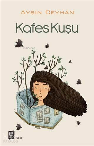 Kafes Kuşu | benlikitap.com