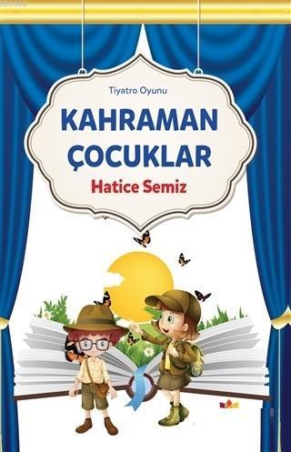 Kahraman Çocuklar | benlikitap.com