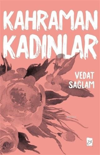 Kahraman Kadınlar | benlikitap.com