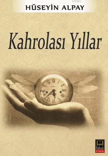 Kahrolası Yıllar | benlikitap.com