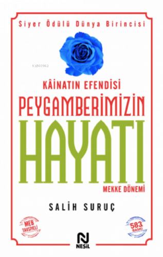 Kâinatın Efendisi Peygamberimizin Hayatı 1 | benlikitap.com