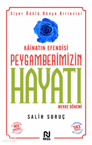 Kâinatın Efendisi Peygamberimizin Hayatı 1 | benlikitap.com