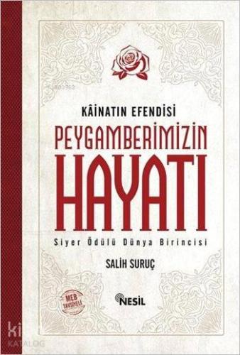 Kainatın Efendisi Peygamberimizin Hayatı | benlikitap.com